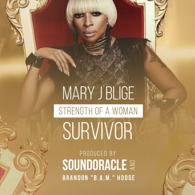 New Music: Mary J Blige "Survivor" Produced By Sound Oracle And Brandon "B.A.M." Hodge