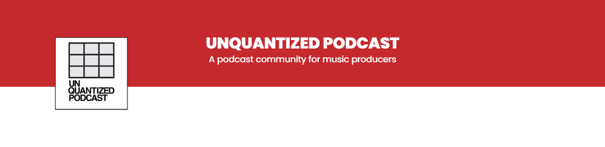 Will producers make more money in the Metaverse? What do you do after you make the beat?  - SE: 6 Ep: 5 - UnQuantized Podcast