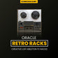 The Oracle Retro Racks